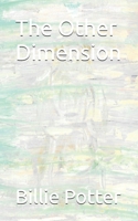 The Other Dimension B0FG1FNSFH Book Cover