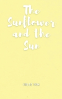 The Sunflower and the Sun 9357447075 Book Cover