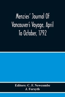 Menzies' Journal Of Vancouver'S Voyage, April To October, 1792 9354217087 Book Cover