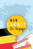 Mon Carnet De Voyage: Journal De Voyage BELGIQUE Avec Planner et Check-List,125 pages Format 15.24 x 22.89 Cm 1671234065 Book Cover