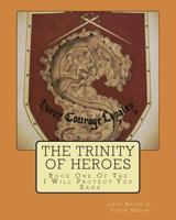 The Trinity of Heroes 1493547550 Book Cover