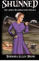 Shunned: The Amish Bloodsuckers Trilogy 1480198803 Book Cover