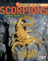 Scorpions: Armored Stingers 0761350373 Book Cover
