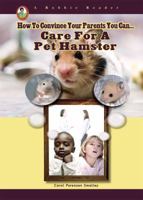 Care for a Pet Hamster (A Robbie Reader) 1584158042 Book Cover
