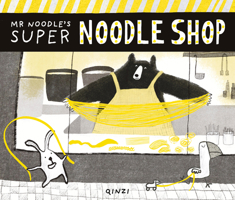 Mr Noodle's Super Noodle Shop 180570513X Book Cover