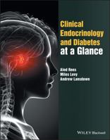 Clinical Endocrinology and Diabetes at a Glance 1119128714 Book Cover