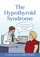 The Hypothyroid Syndrome 0645105333 Book Cover