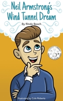 Neil Armstrong's Wind Tunnel Dream 173358921X Book Cover