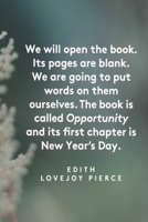 Happy New Year 2020: EDITH PIERCE Quote Notebook Gift: Lined Notebook / Journal Gift, 120 Pages, 6x9, Soft Cover, Matte Finish 1672082234 Book Cover