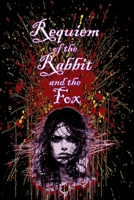 Requiem of the Rabbit and the Fox (The Chariton River Saga) B0CTYQFZMR Book Cover