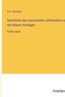 Geschichte des neunzehnten Jahrhunderts seit den Wiener Vertr�gen: F�nfter Band 3382038234 Book Cover
