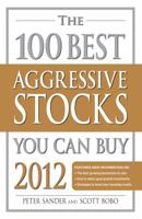The 100 Best Aggressive Stocks You Can Buy 2012 1440525943 Book Cover