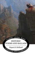 Historic Poems and Ballads 1633341534 Book Cover