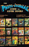 Photo-Journal Guide To Comics Vol 2 K-Z (Photo-Journal Guide to Comic Books) 0962332828 Book Cover