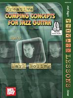 Creative Comping Concepts for Jazz Guitar 0786695609 Book Cover