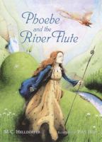Phoebe and the River Flute 0385323387 Book Cover
