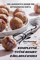 Kompletné TuČné Bomby Základná Kniha 1805429515 Book Cover