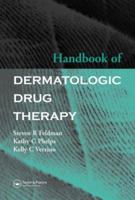 Handbook of Dermatologic Drug Therapy 1842142607 Book Cover