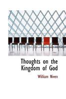 Thoughts on the Kingdom of God 1018253327 Book Cover