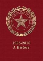 American Gold Star Mothers: A History, 1928-2010 0982411766 Book Cover