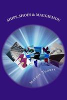 Ships, Shoes & Maggiemou.: High seas, high heels and high drama on board two world cruise 1500912654 Book Cover
