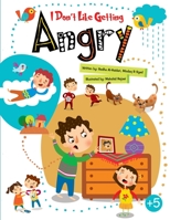 I don't like getting angry 9922704455 Book Cover