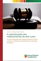 A judicializa��o dos medicamentos de alto custo 6139714702 Book Cover