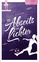 Im Abseits der Lichter (German Edition) 3758328977 Book Cover
