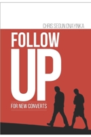 FOLLOW UP for New Converts B08CWM73N8 Book Cover