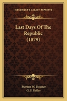 Last Days of the Republic 1015971687 Book Cover