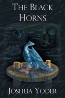 The Black Horns 1732913803 Book Cover