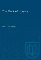 The Mark of Honour 1487581424 Book Cover