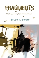 Fragments : The Long Coming Home from Vietnam 0985504811 Book Cover