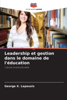 Leadership et gestion dans le domaine de l'éducation (French Edition) 6209603483 Book Cover