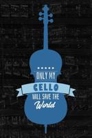 Cello Manuscript Notebook: Small blank music sheets book I Journal note books for notes and lyrics I Composition songwriting gift for music lovers 1077573685 Book Cover