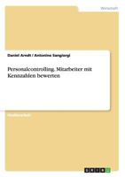 Personalcontrolling. Mitarbeiter mit Kennzahlen bewerten 3656461635 Book Cover