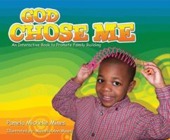 God Chose Me 0982510489 Book Cover