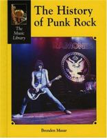 The History of Punk Rock (Music Library) 1590187385 Book Cover