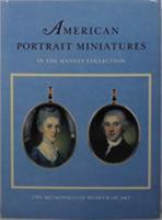 American Portrait Miniatures in the Manney Collection 0810964015 Book Cover
