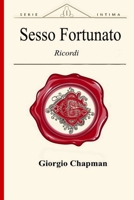 Sesso Fortunato: Ricordi B08TZ54RLM Book Cover