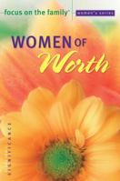Women of Worth 0764216929 Book Cover