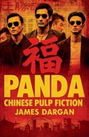 Panda, Chinese Pulp Fiction B0FS63VBC2 Book Cover