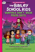 Vampires Don't Wear Polka Dots: A Graphix Chapters Book 1338736590 Book Cover