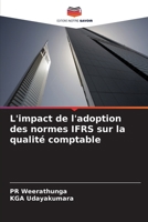 L'impact de l'adoption des normes IFRS sur la qualité comptable (French Edition) 6209475485 Book Cover