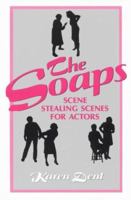 The Soaps: Scene Stealing Scenes for Actors 0916260607 Book Cover