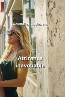 Attirance inavouable B0CPQ4PFF1 Book Cover