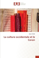 La culture occidentale et le Coran (French Edition) 6206713393 Book Cover