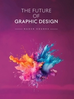 The Future of Graphic Design B0H4B1K4Z2 Book Cover
