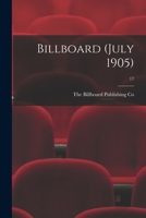 Billboard (July 1905); 17 1014319196 Book Cover