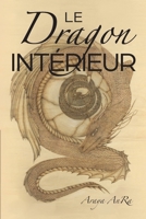 Le Dragon Interieur 173309833X Book Cover